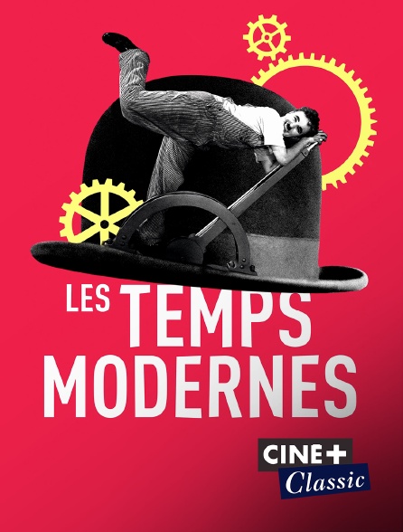 Ciné+ Classic - Les temps modernes