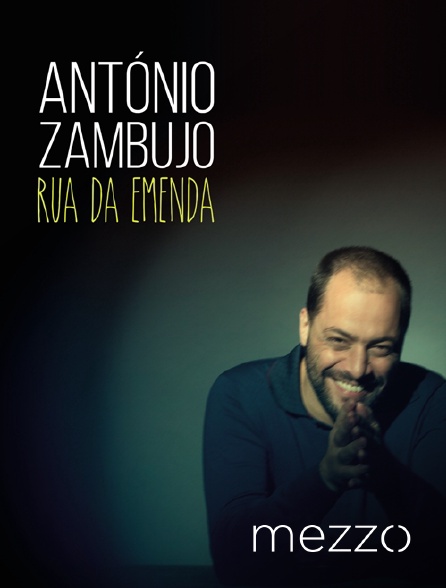 Mezzo - António Zambujo : Rua da Emenda