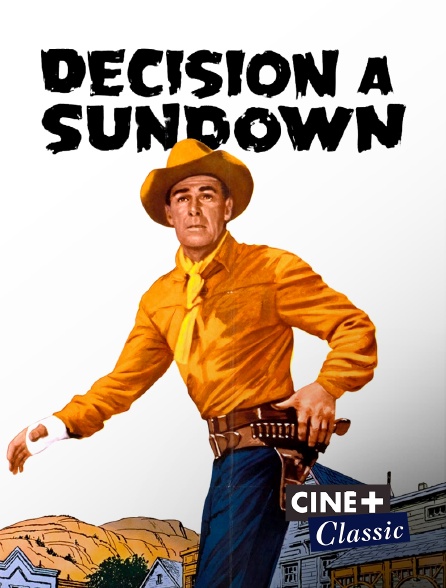 Ciné+ Classic - Décision à Sundown