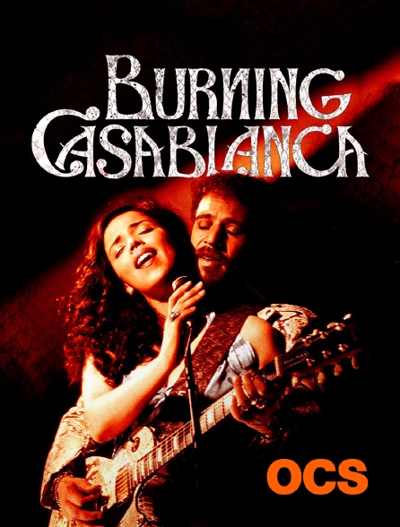 OCS - Burning Casablanca