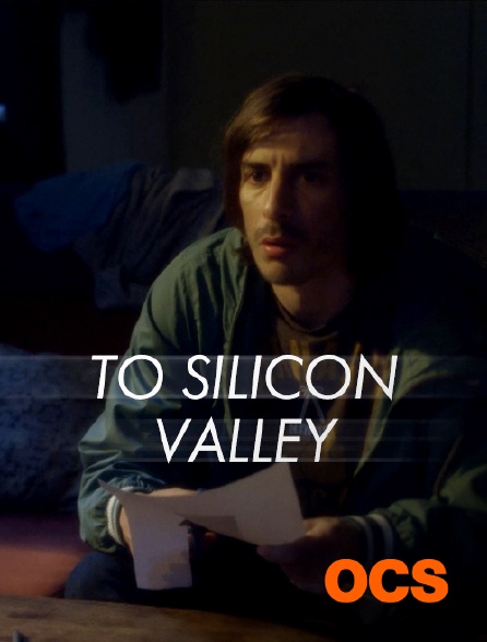OCS - To Silicon Valley