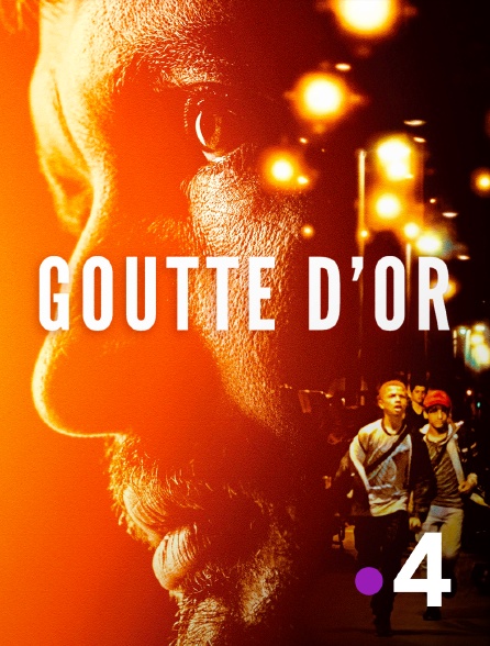 France 4 - Goutte d'or