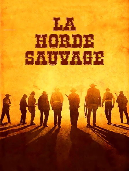 La horde sauvage