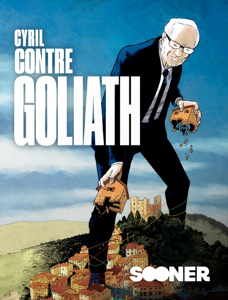 Sooner - Cyril contre Goliath