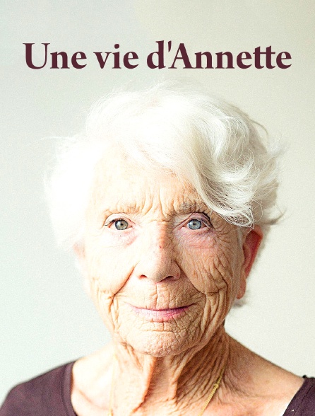 Une vie d'Annette