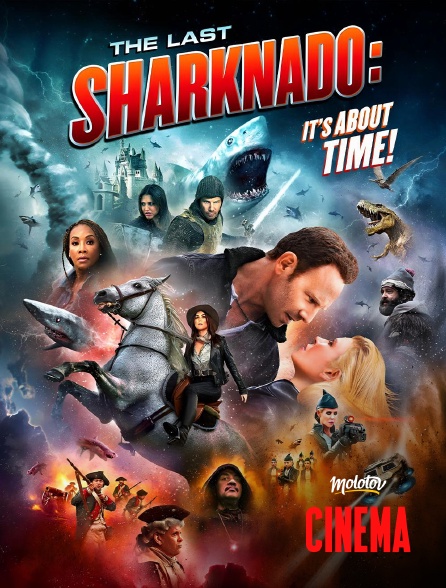Molotov Channels Cinéma - Sharknado 6 : it's about time