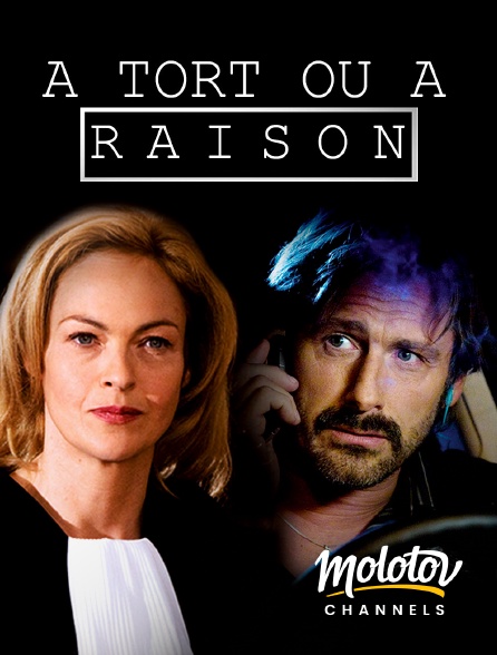 Molotov channels - A Tort Ou à Raison