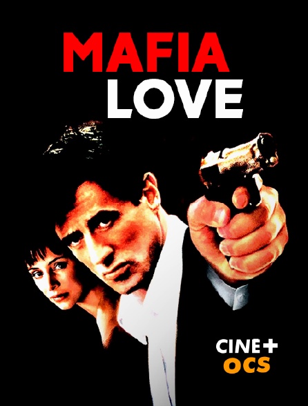 CINÉ Cinéma - Mafia Love