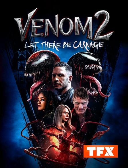 TFX - Venom 2 : Let There Be Carnage