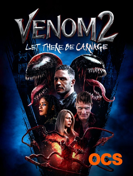 OCS - Venom 2 : Let There Be Carnage