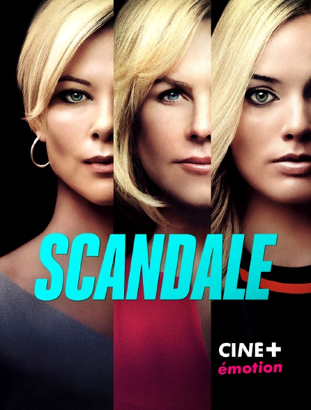 CINE+ Emotion - Scandale