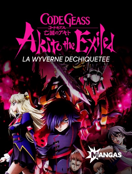 Mangas - Code Geass : Akito the Exiled - La Wyverne déchiquetée