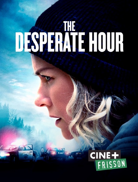 Ciné+ Frisson - The Desperate Hour