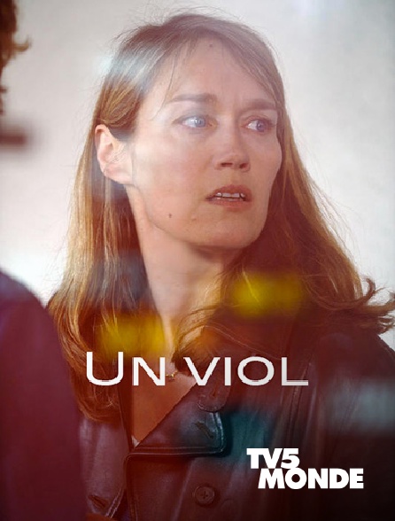 TV5MONDE - Un viol