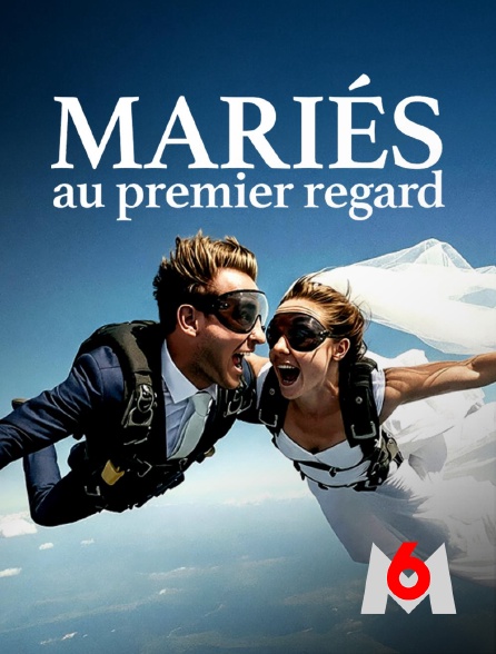 M6 - Mariés au premier regard