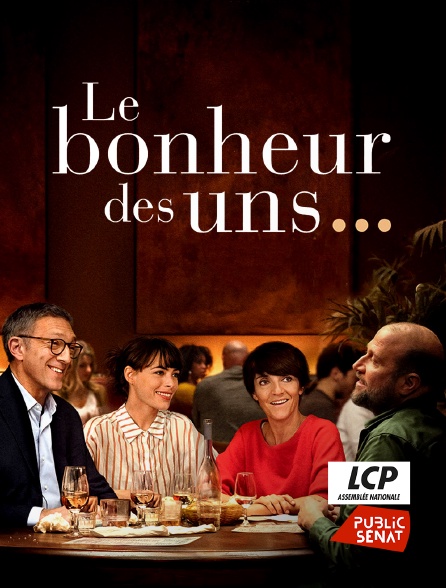 LCP Public Sénat - Le bonheur des uns...
