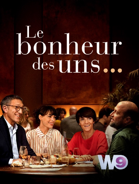 W9 - Le bonheur des uns...