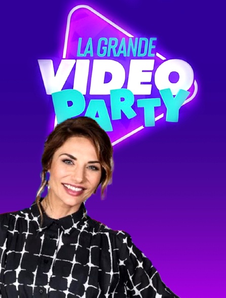 La grande vidéo party