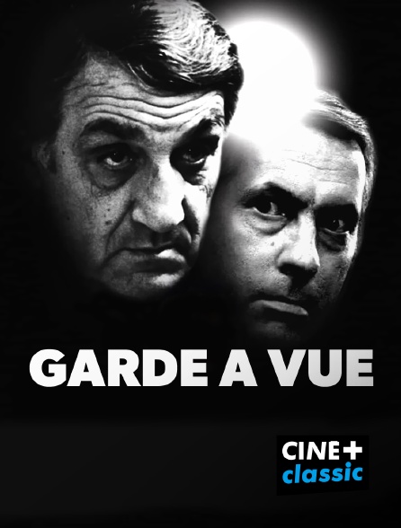 CINE+ Classic - Garde à vue