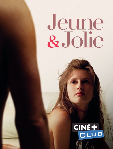 Ciné+ Club - Jeune & jolie