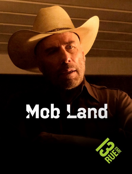 13EME RUE - Mob Land