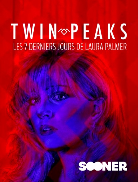 Sooner - Twin Peaks : Fire Walk With Me