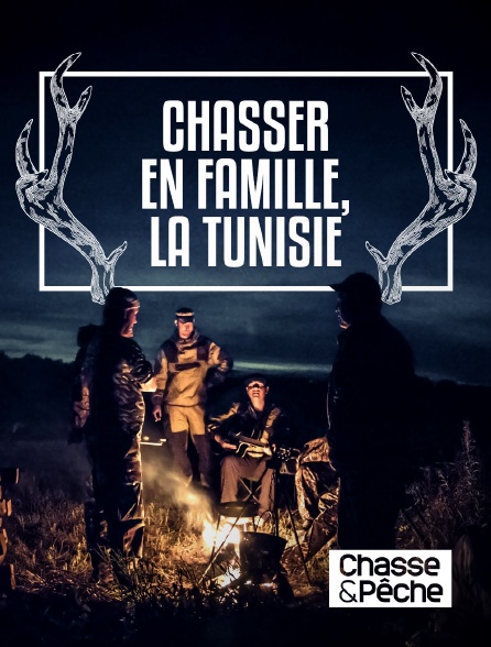 Chasse et pêche - Chasse en famille en Tunisie