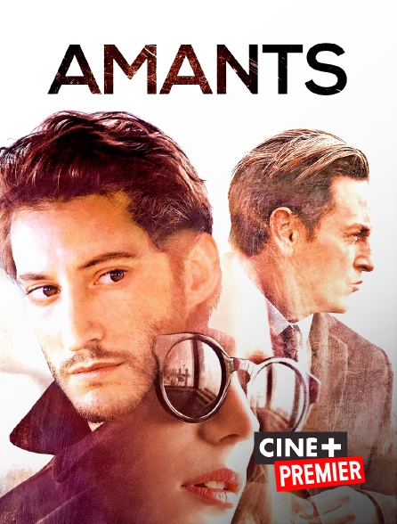 Ciné+ Premier - Amants