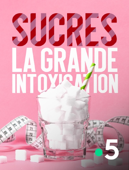 FR - Sucres, la grande intoxication (2021) from Crystal panel