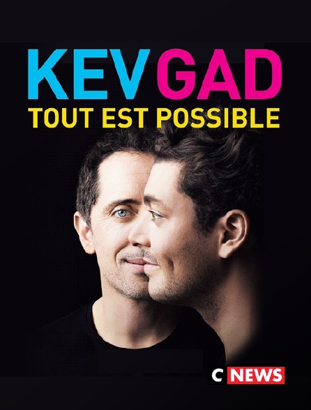 CNEWS - Kev & Gad : "Tout est possible"