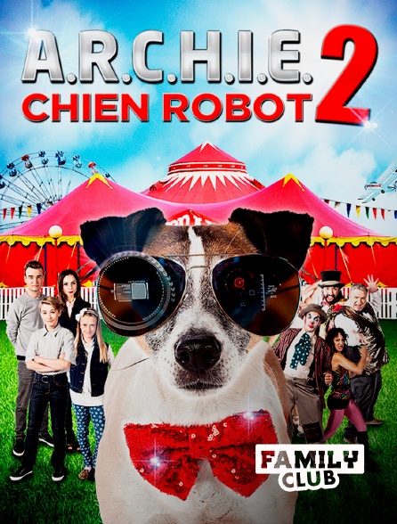 Family Club - A.R.C.H.I.E. 2 : Chien Robot