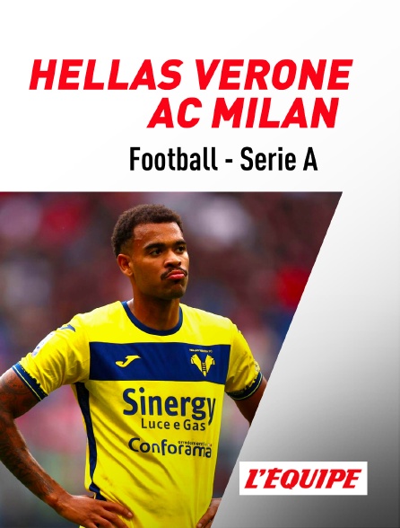 L'Equipe - Football - Serie A : Hellas Verona / AC Milan