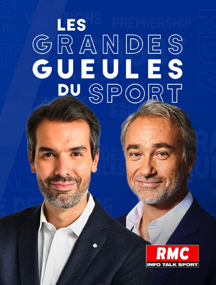 RMC Info, Talk, Sport - Les Grandes Gueules du sport