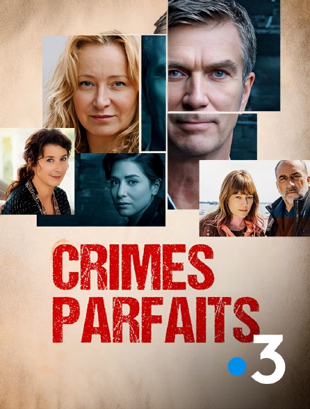 France 3 - Crimes parfaits