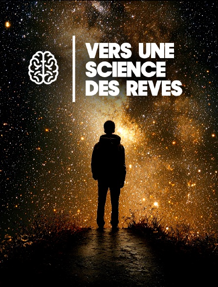 Vers une science des rêves