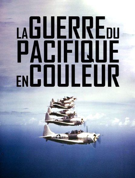 La guerre du Pacifique en couleur