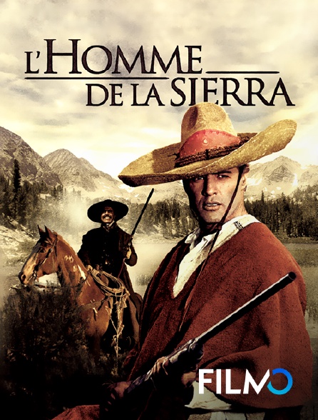 FilmoTV - L'homme de la Sierra