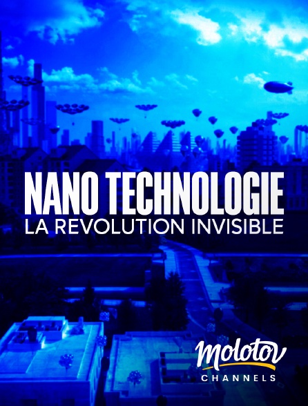 Mango - Nanotechnologies: la révolution invisible