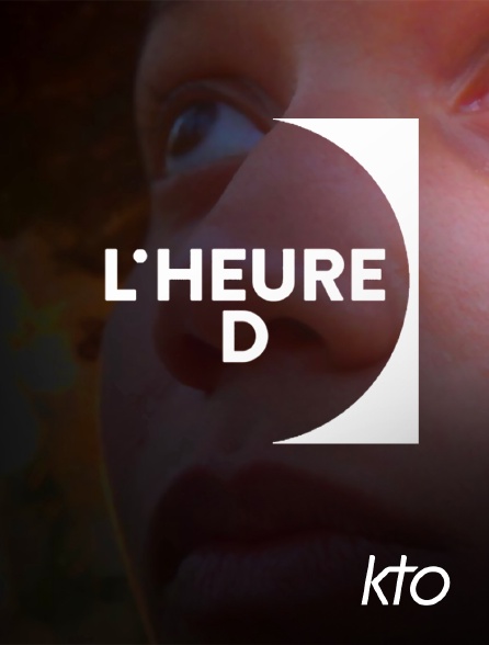 KTO - L'heure D
