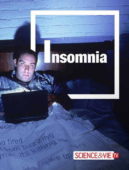 Science et Vie TV - Insomnia