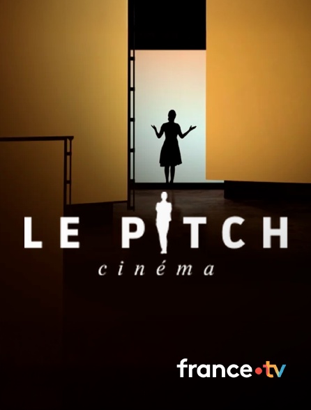 france.tv - Le pitch cinéma