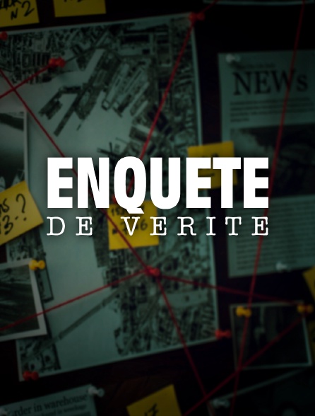 Enquête de vérité