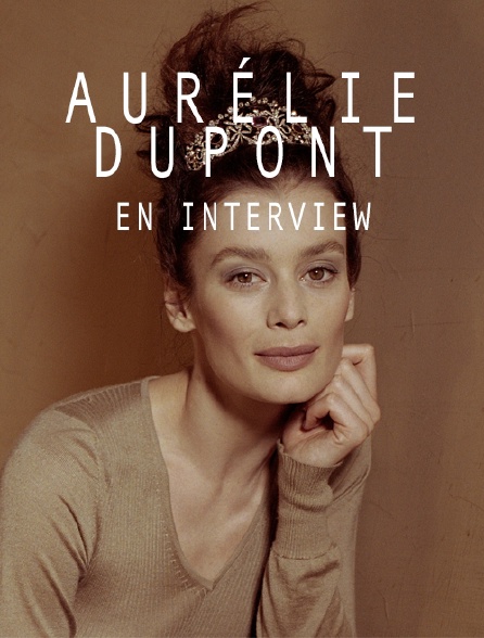 Aurélie Dupont en interview