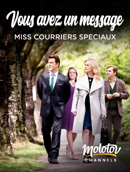 Molotov channels - Vous avez un message : Miss courriers spéciaux