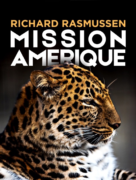 Richard Rasmussen : mission Amérique