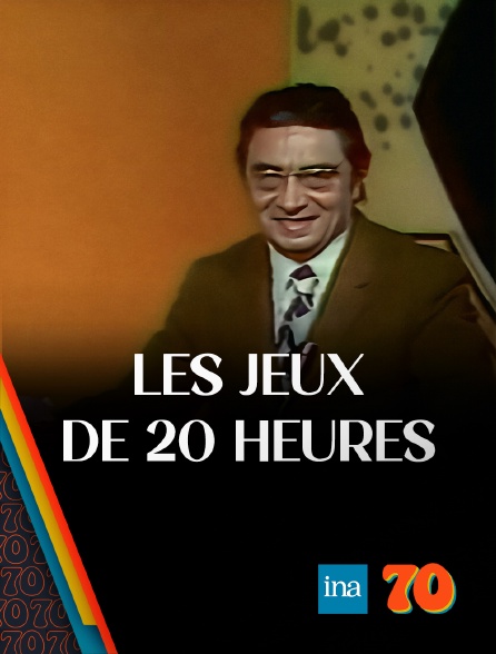 INA 70 - Les jeux de 20 heures