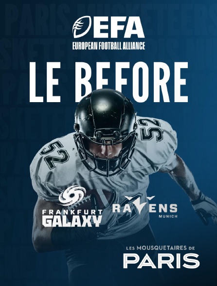 Paris Musketeers - Le before Frankfurt Galaxy vs Munich Ravens