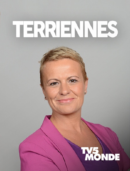 TV5MONDE - Terriennes