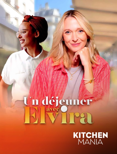 KITCHEN MANIA - Un déjeuner avec Elvira : Alcida Vulbeau
