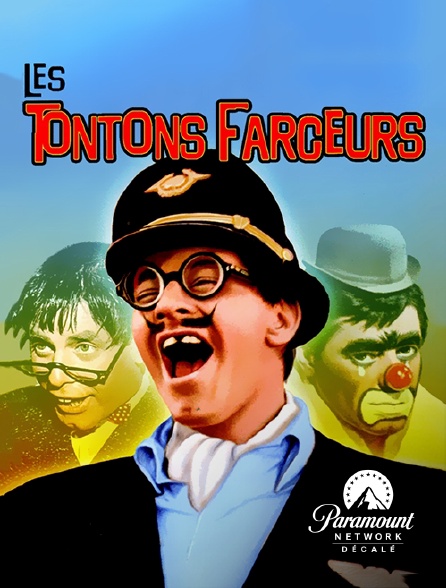 Paramount Network Décalé - Les tontons farceurs